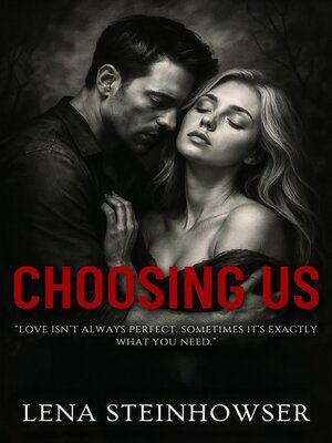 cover image of Choosing Us